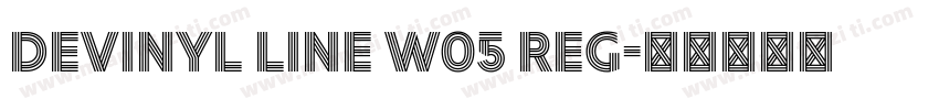 Devinyl Line W05 Reg字体转换